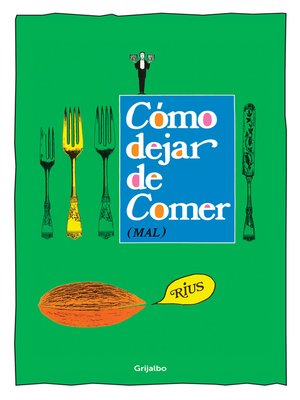 cover image of Cómo dejar de comer (mal)